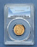 1879 Gold $5 Liberty PCGS MS62